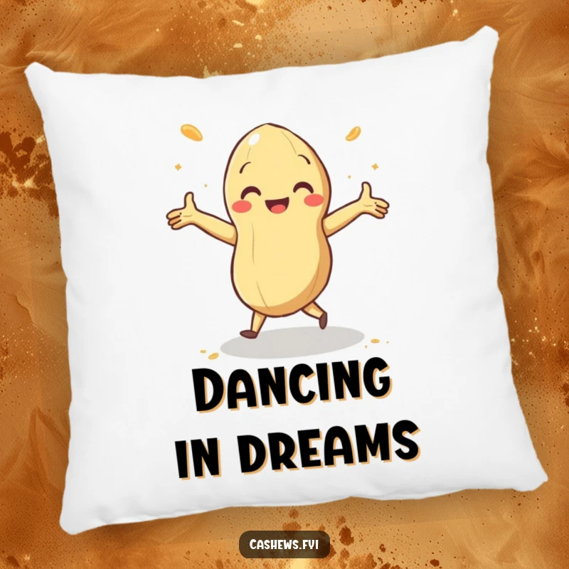 Funny decorative pillow featuring a cashew doing a happy jig with arms outstretched and cashew dust swirling, offering comfort and fun.