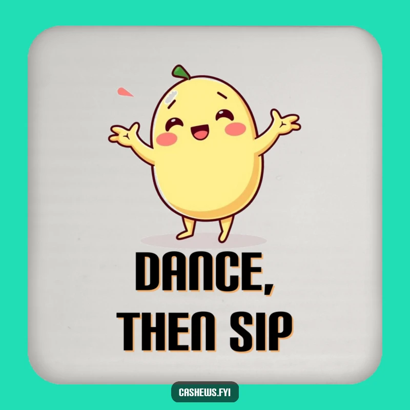 Funny Kawaii Cashew Dance Drink Coaster - Hilarious Nutty Accessory for Your Table