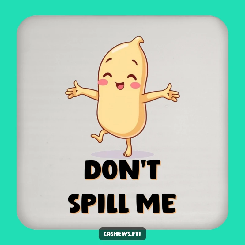 Funny Cashew Drink Coaster: Protect Surfaces with Nutty, Hilarious Style