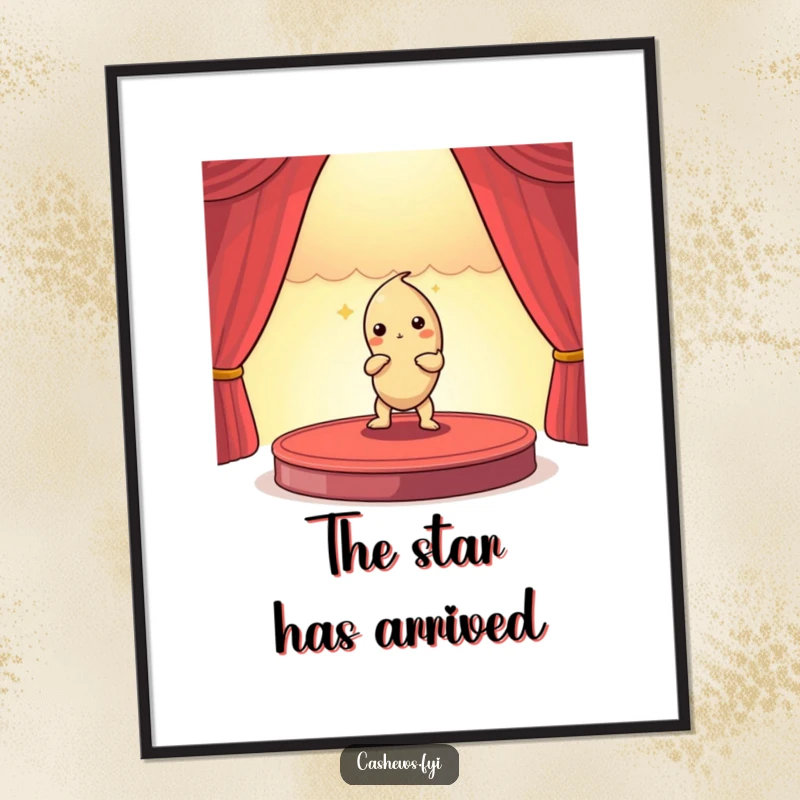 Funny poster capturing a cashew nut actor in a dramatic pose on a miniature stage, adding artistic humor to any wall space.