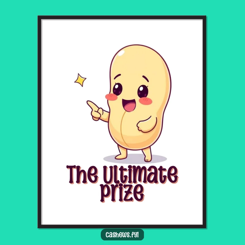 Funny Cashew Nut Sparkling Find Poster - Treasure Art Funny Gift!