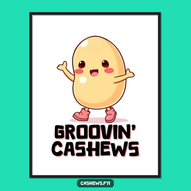 Funny Dancing Cashew Poster - Groovy Nut Art for Walls That Love to Move