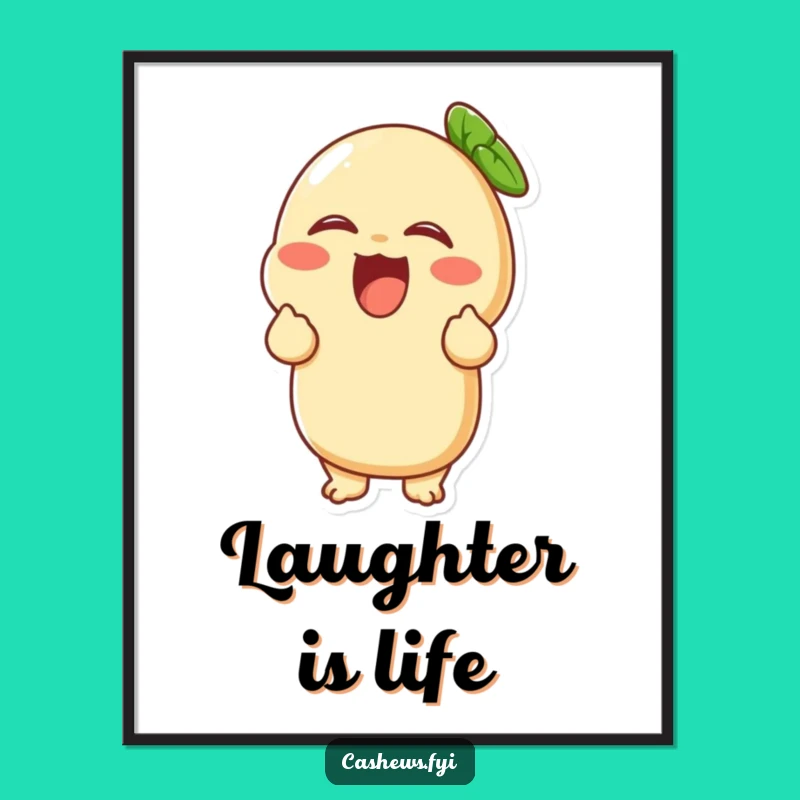 Funny Giggling Cashew Poster: Laughing Nut Art, Perfect Humorous Wall Gift
