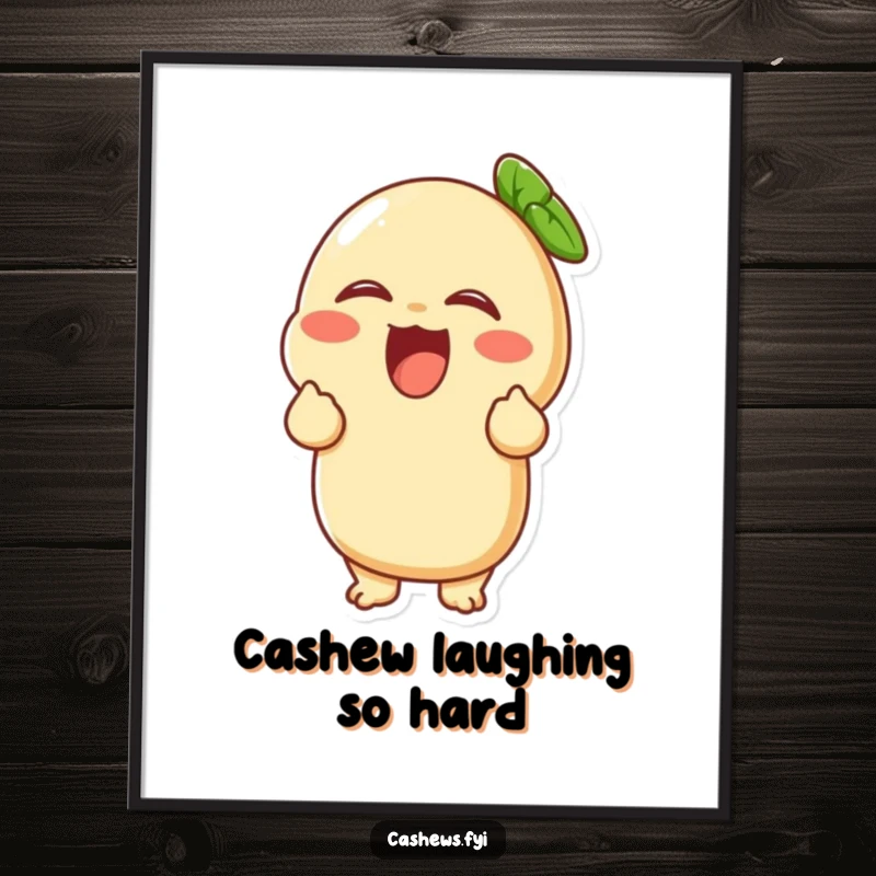 Funny free printable wall art featuring a cashew character overcome with uncontrollable giggles, holding its sides, spreading pure joy.