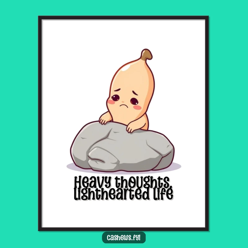 Funny Free Printable Wall Art: Cashew's Pebble Struggle Art