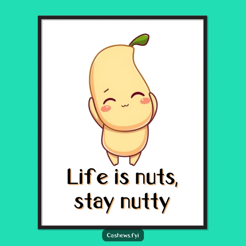 Funny Free Printable Wall Art: Winking Cashew's Glowing Nutty Personality