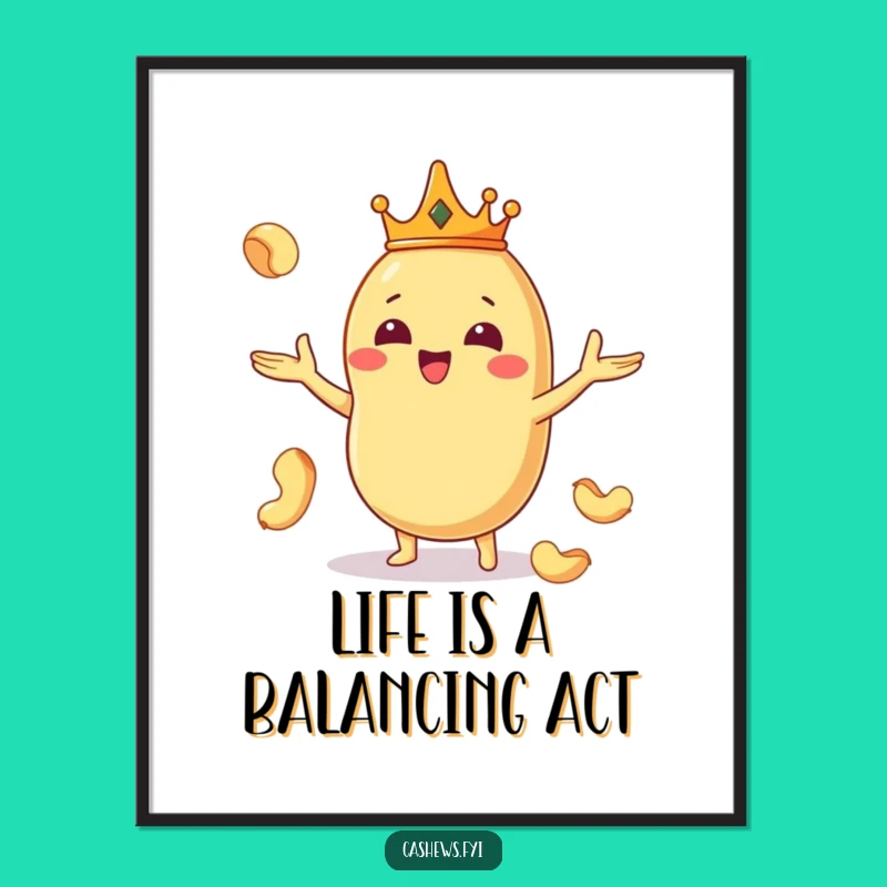 Funny Free Printable Wall Art: Juggling Cashew King, Whimsical Downloadable Decor