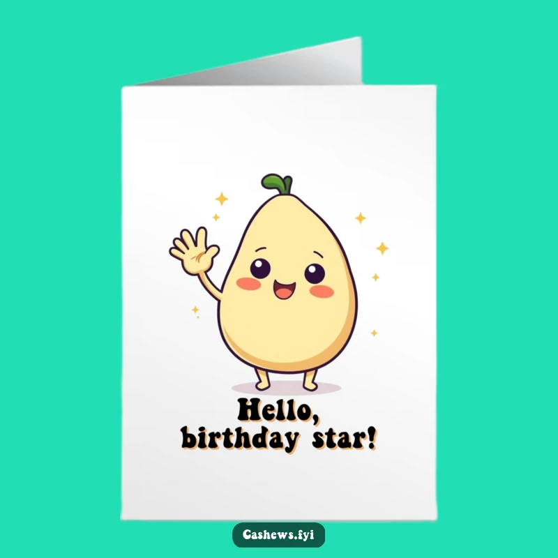 Free Printable Birthday Card: Cheerful Cashew Waving Hello for a Joyful DIY Gift