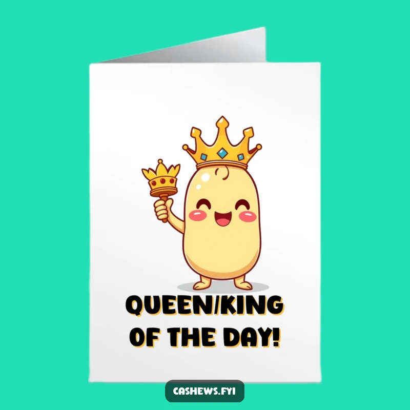 Free Printable Birthday Card: Triumphant Cashew King, Funny Crown, Downloadable Gift