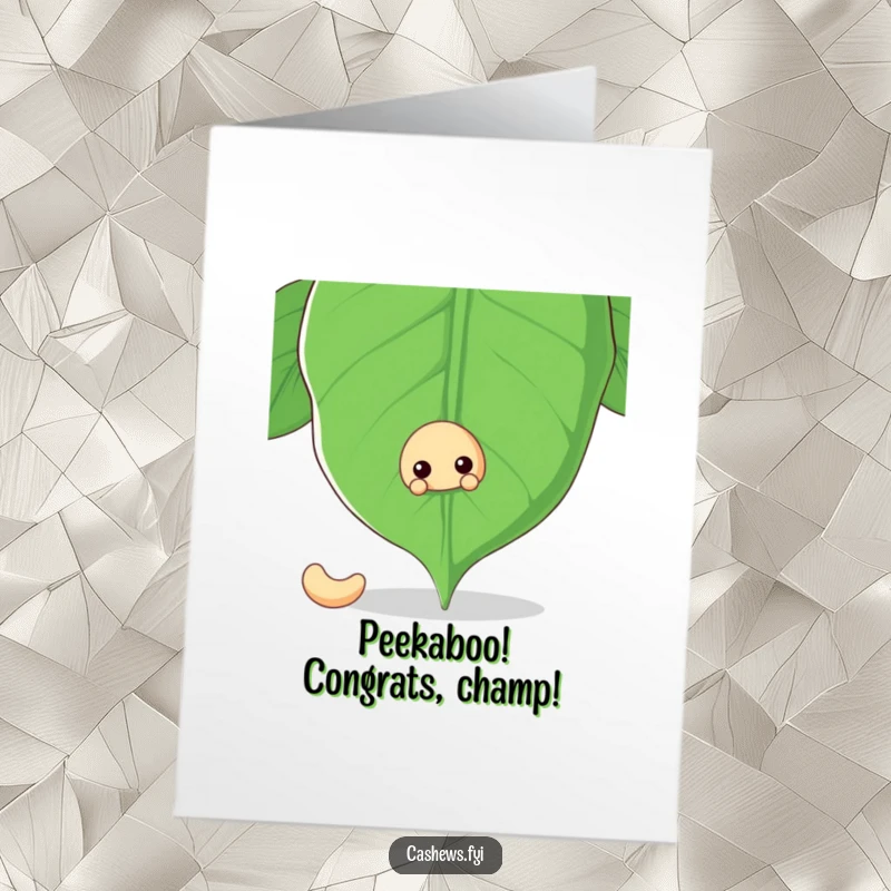 Funny Free Printable Congratulations Card: A cashew nut plays peek-a-boo from behind an oversized cashew leaf.