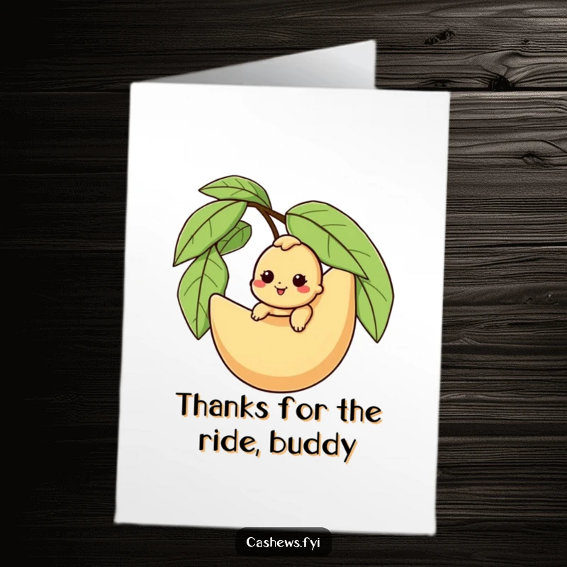 Funny free printable thank you card depicting a happy cashew character riding joyfully on a giant cashew husk.