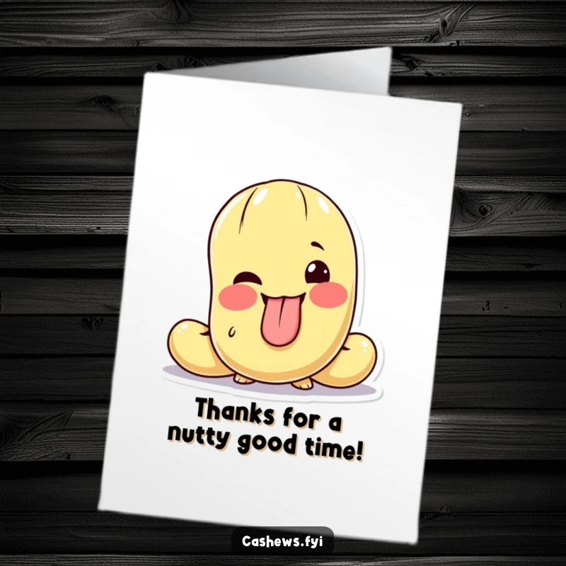 Funny Free Printable Thank You Card: A cashew character with a funny face, sticking out its tongue and winking. Unique art.