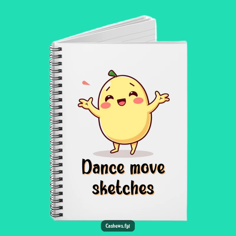 Funny Kawaii Cashew Dance Notebook - Hilarious Journal for Your Best Moves