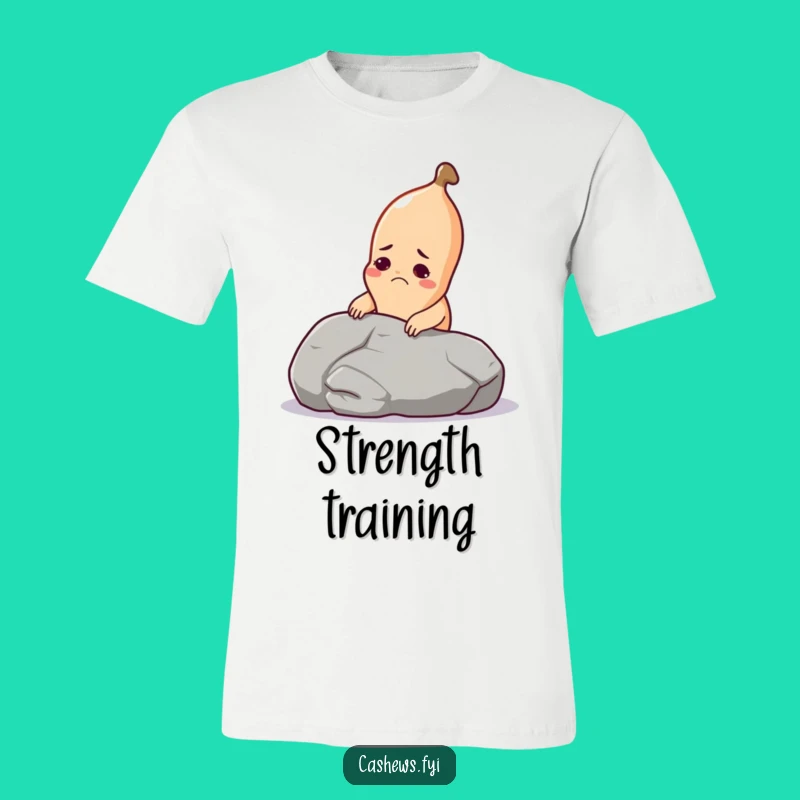 Funny Cashew Gym Struggle T-Shirt: Hilarious Cashew Trying to Lift Pebble Tee